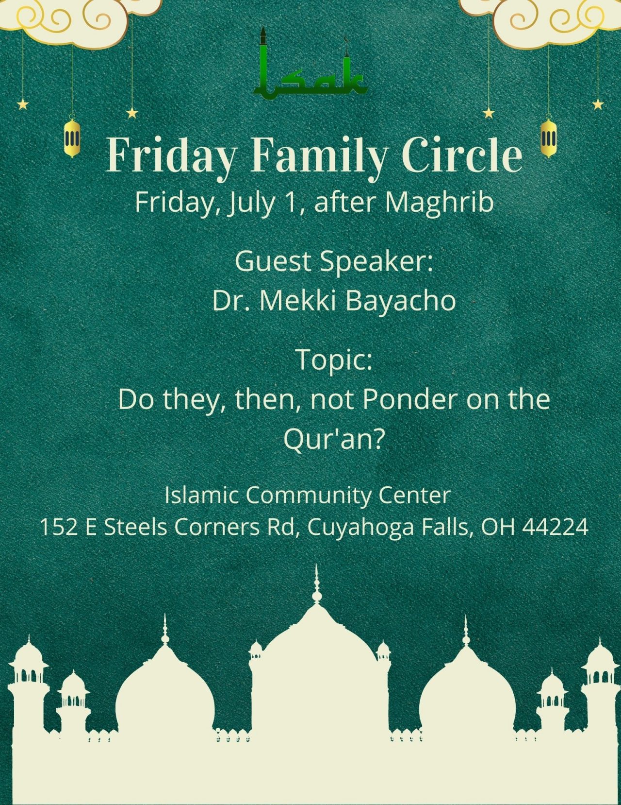 Friday Family Circle July 1 After Maghrib Prayers Islamic Society Of Akron And Kent