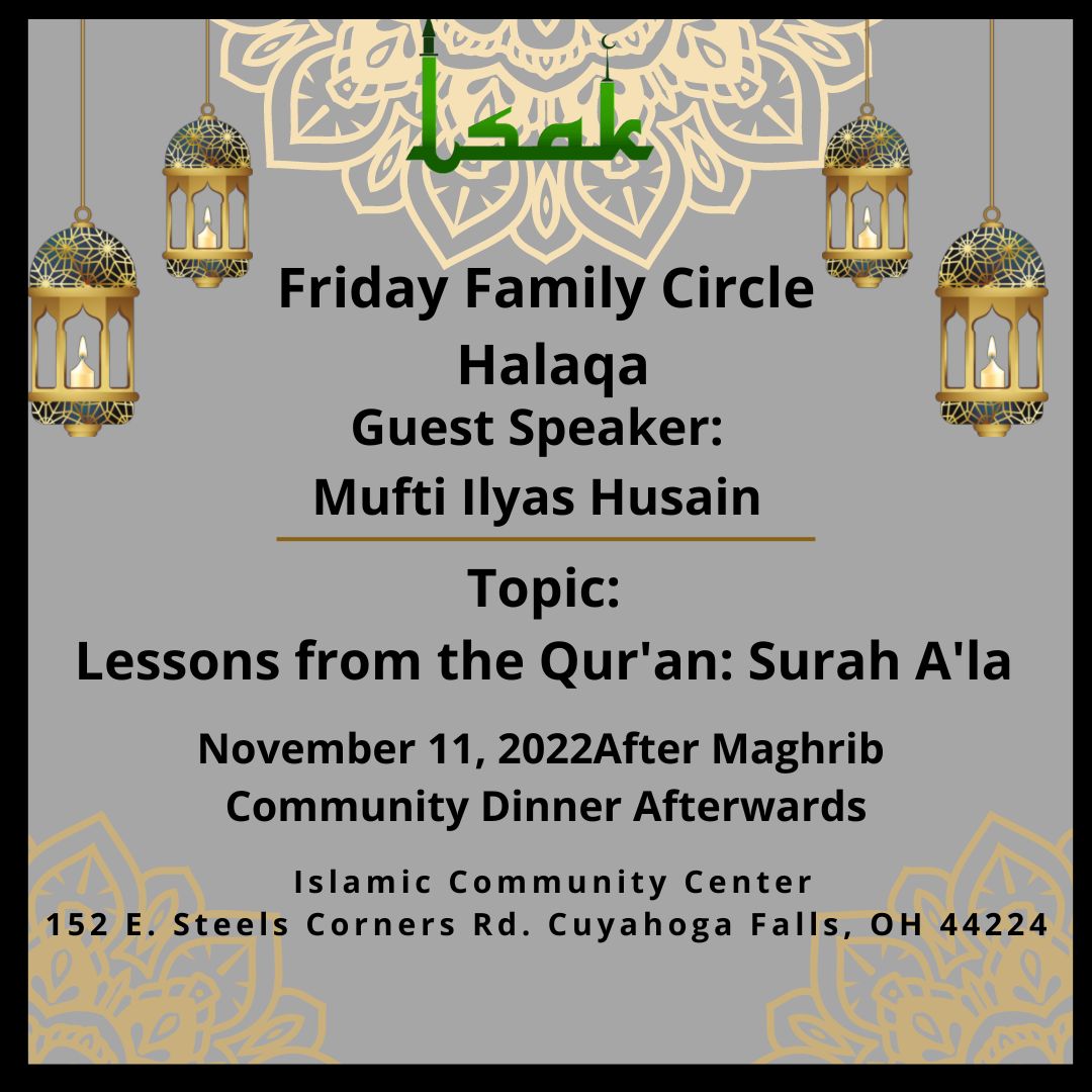 Friday Family Circle November 11 2022 After Maghrib Prayers Islamic Society Of Akron And Kent